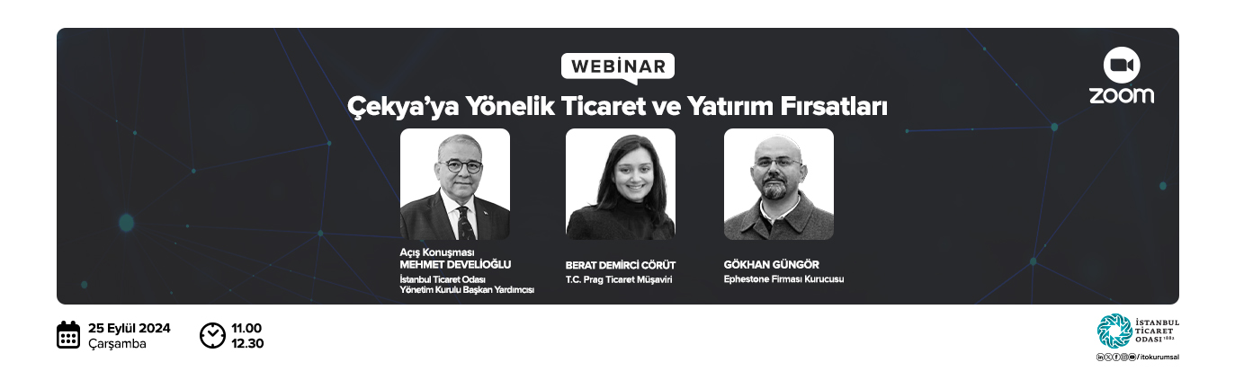 Çekya’ya Yönelik Ticaret ve Yatırım Fırsatları 