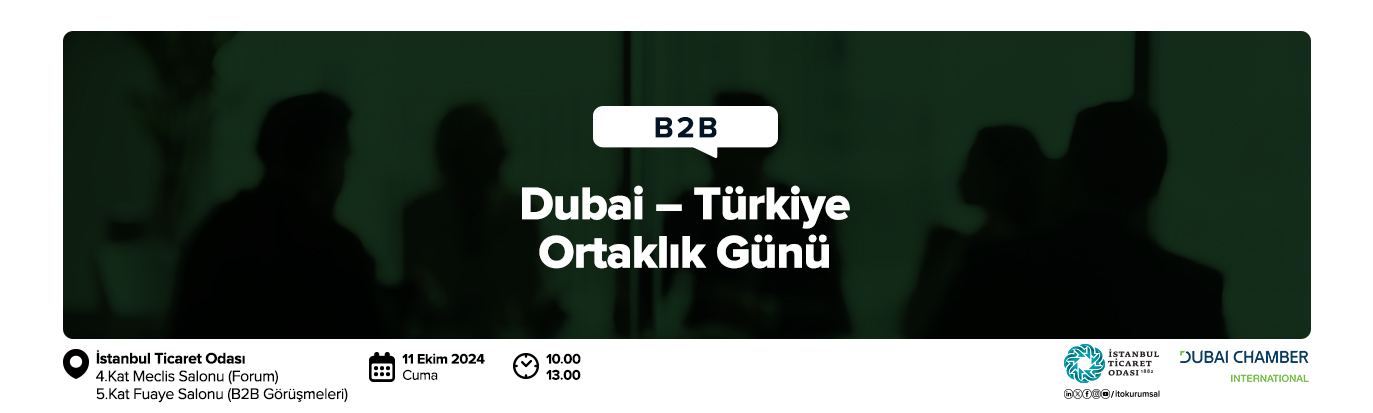 Dubai – Türkiye Ortaklık Günü Etkinliği