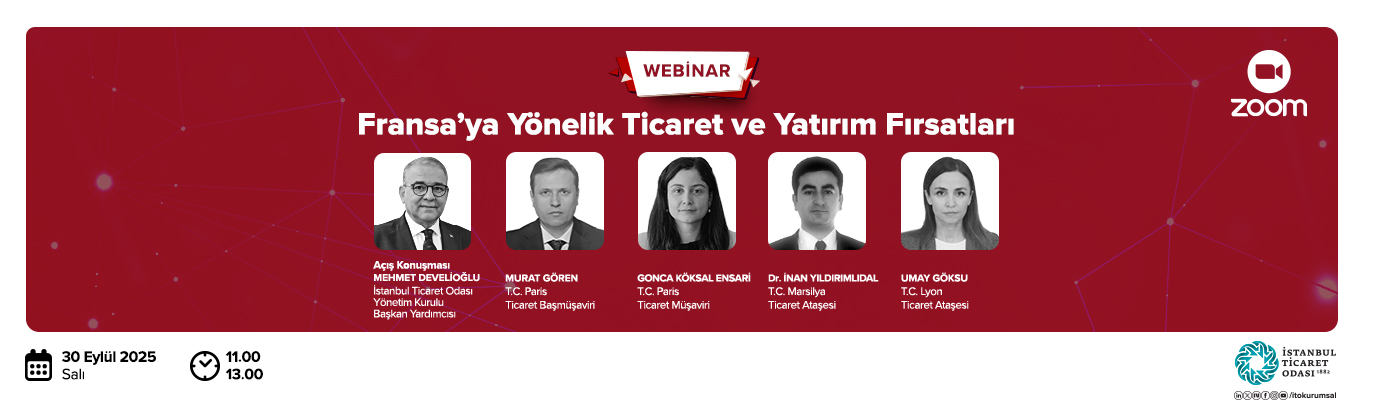 Fransa’ya Yönelik Ticaret ve Yatırım Fırsatları