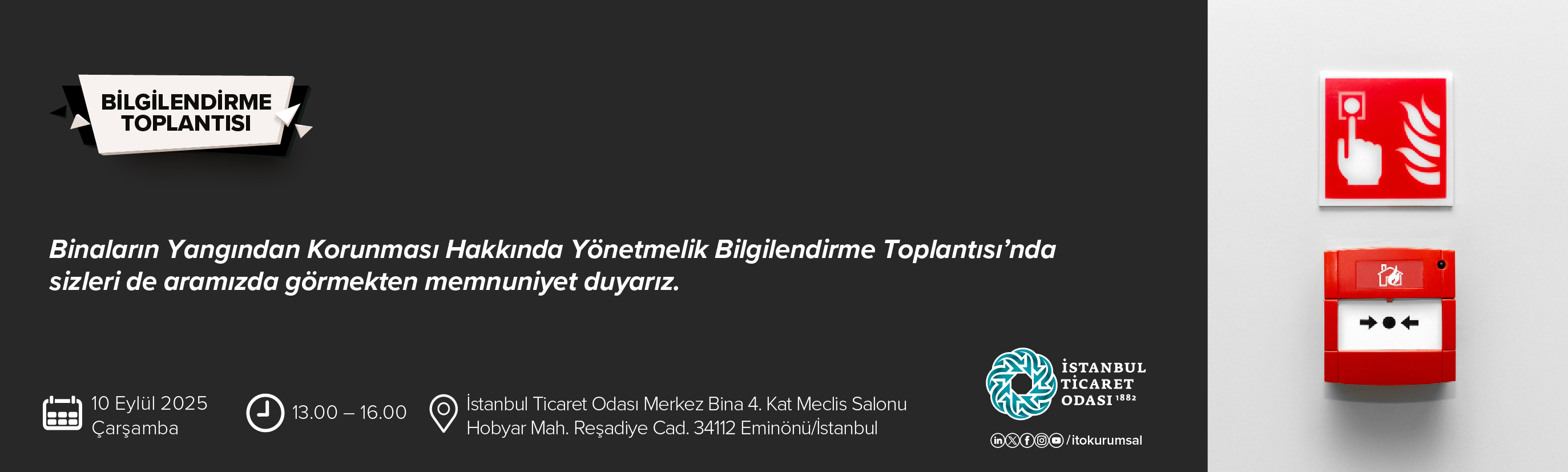Binaların Yangından Korunması Hakkında Yönetmelik Bilgilendirme Toplantısı