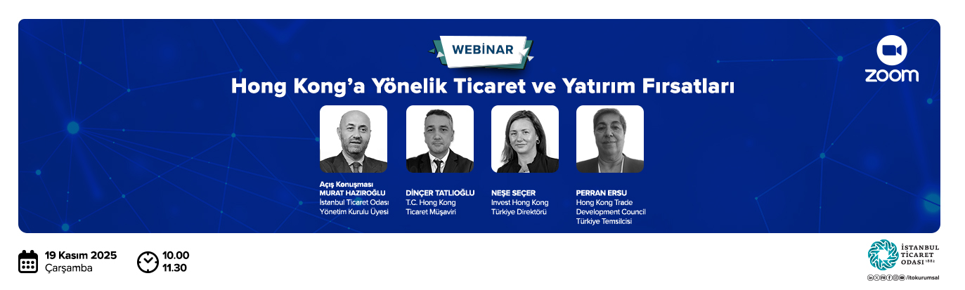 Hong Kong’a Yönelik Ticaret ve Yatırım Fırsatları