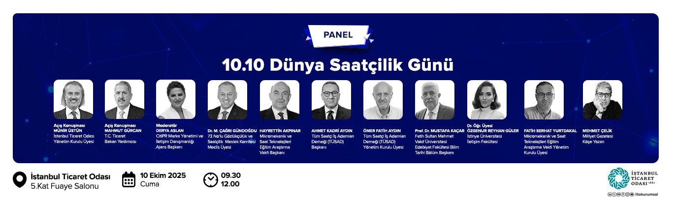 10.10 Dünya Saatçilik Günü Paneli