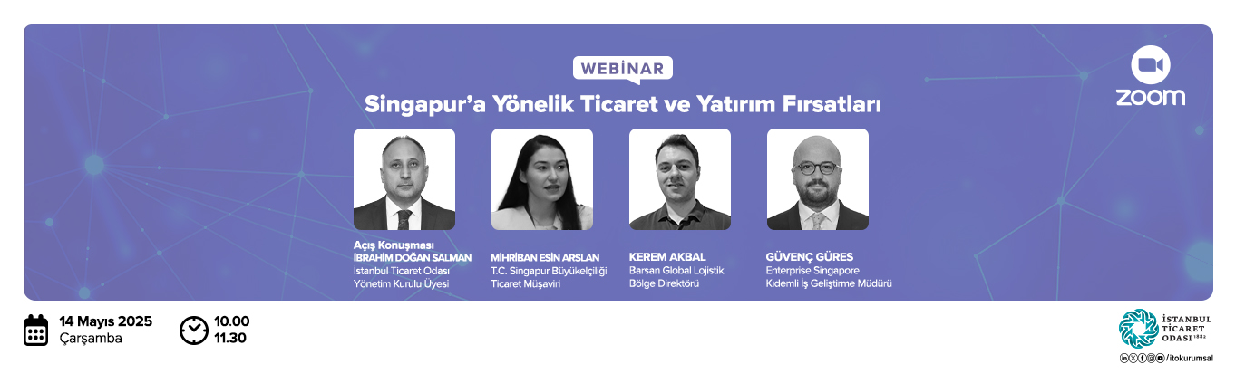 Singapur’a Yönelik Yönelik Ticaret ve Yatırım Fırsatları 