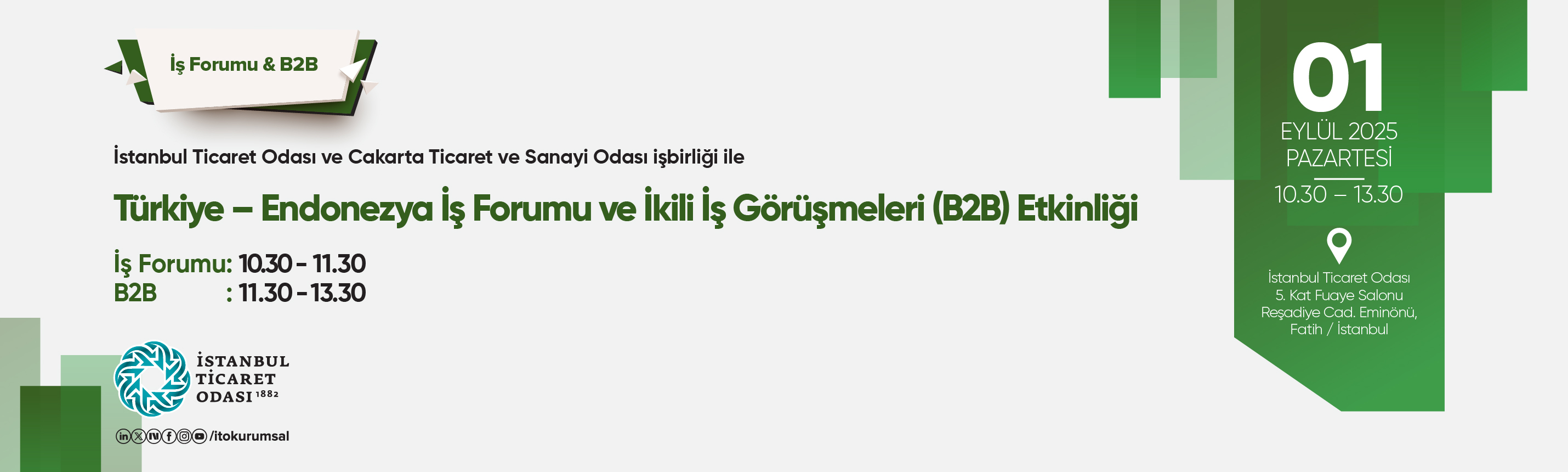 Türkiye-Endonezya İş Forumu ve İkili İş Görüşmeleri (B2B) Etkinliği