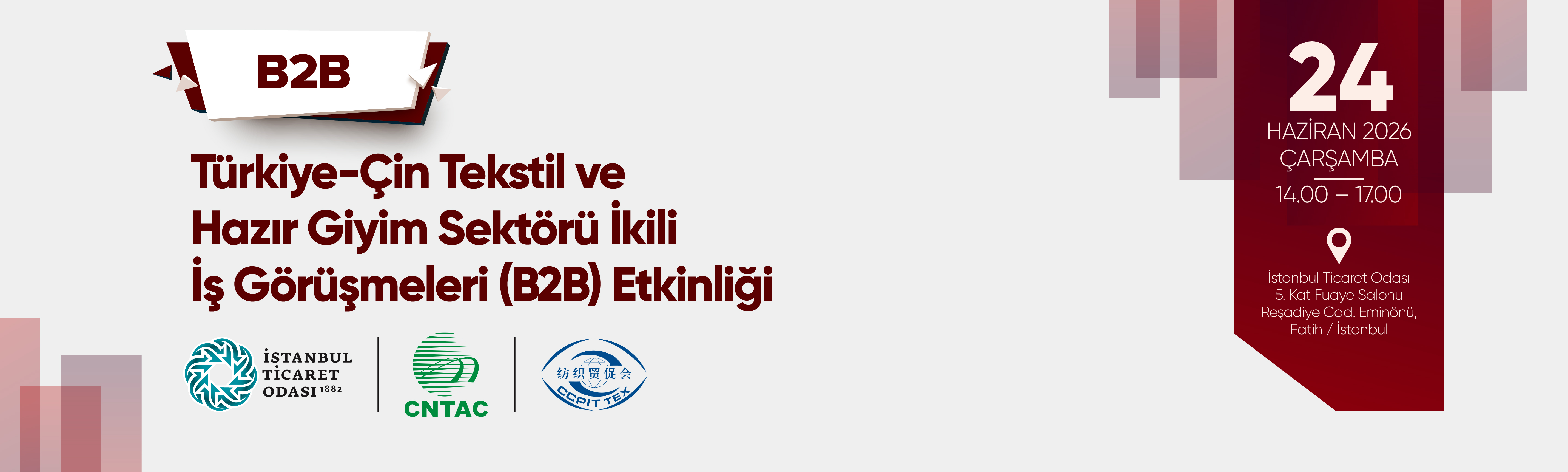 Türkiye- Çin Tekstil ve Hazır Giyim Sektörü İkili İş Görüşmeleri (B2B) Etkinliği