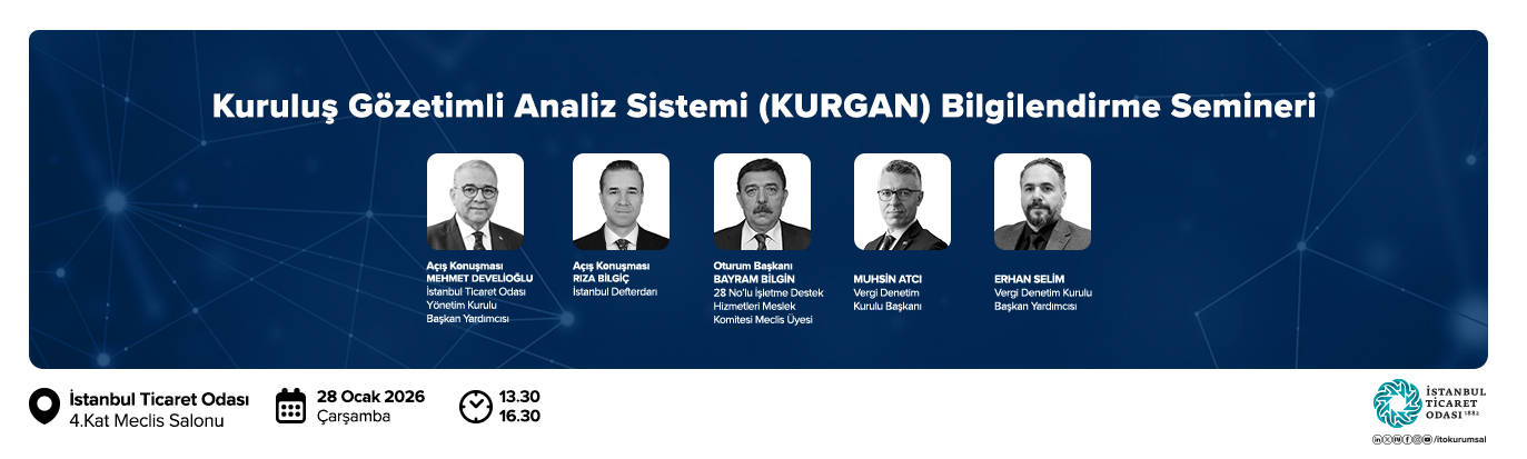 Kuruluş Gözetimli Analiz Sistemi (KURGAN) Bilgilendirme Semineri