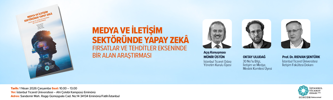 Medya ve İletişim Sektöründe Yapay Zekâ Fırsatlar ve Tehditler Ekseninde Bir Alan Araştırması Tanıtım Toplantısı
