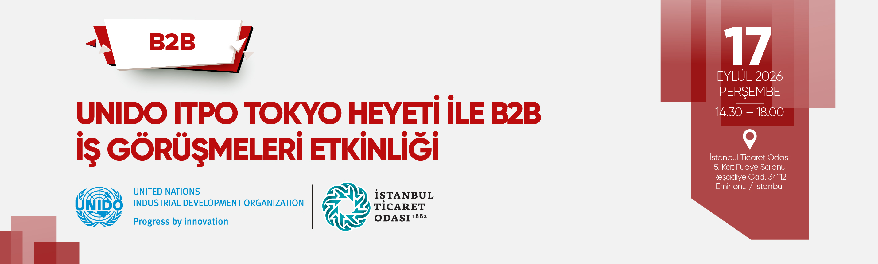 UNIDO ITPO Tokyo Heyeti İle B2B İş Görüşmeleri Etkinliği