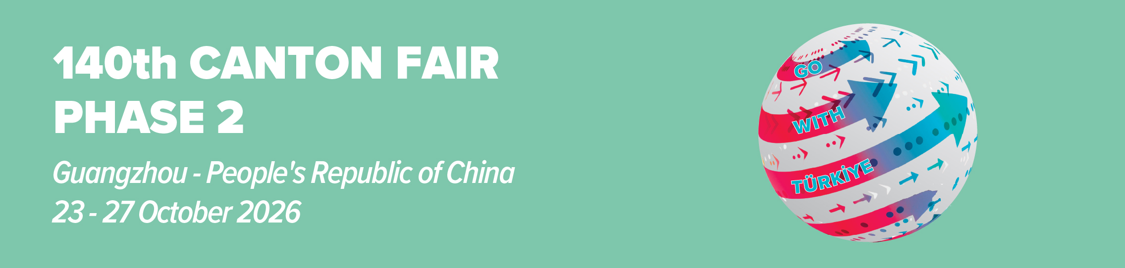 140th CANTON FAIR PHASE 2